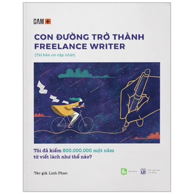 Combo 2Q: Content Bạc Tỷ + Con Đường Trở Thành Freelance Writer - Tôi Đã Kiếm 800.000.000 Một Năm Từ Viết Lách Như Thế Nào? 
