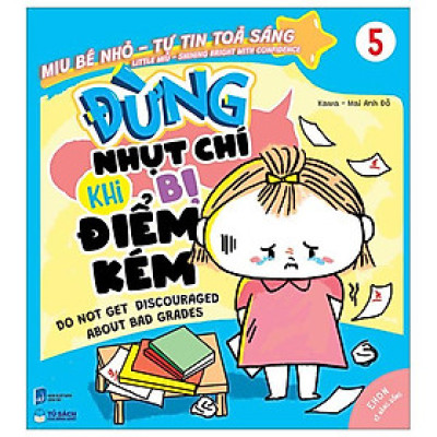 Sách Ehon Miu Bé Nhỏ Tự Tin Tỏa Sáng - Đừng Nhụt Chí Khi Bị Điểm Kém
