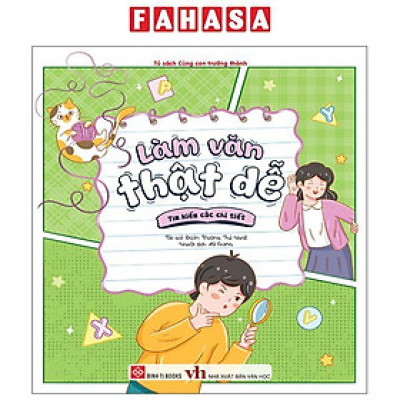 Sách - Làm Văn Thật Dễ - Tìm Kiếm Các Chi Tiết