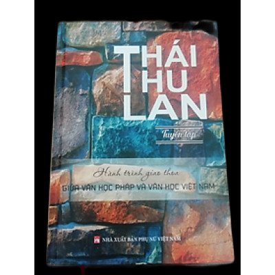 Tuyển Tập Hành Trình Giao Thoa Giữa Văn Học Pháp Và Văn Học Việt Nam