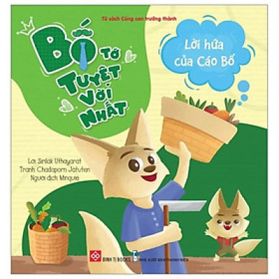 Sách Bố Tớ Tuyệt Vời Nhất - Lời Hứa Của Cáo Bố
