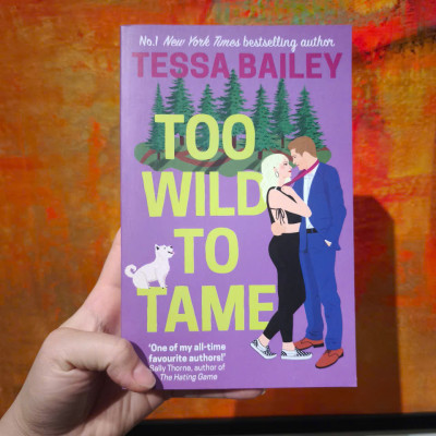 Sách - Too Wild to Tame by Tessa Bailey - Romance / Fiction in English