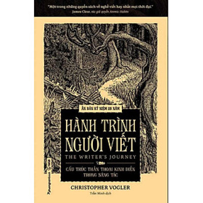 Sách Hành Trình Người Viết - Cấu Trúc Thần Thoại Kinh Điển Trong Sáng Tác (Ấn bản kỷ niệm 25 năm)