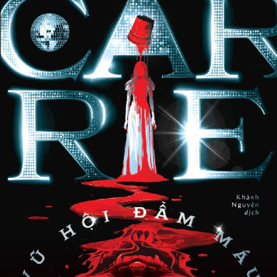 Sách - Carrie - Vũ hội đẫm máu (Stephen King) (Nhã Nam Official)