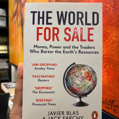 Sách - The World for Sale: Money, Power & the Traders Who Barter the Earth’s Resources - Javier Blas