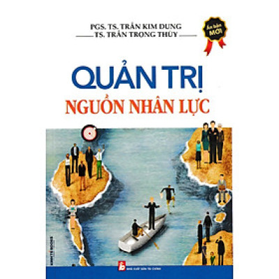 Quản Trị Nguồn Nhân Lực (Bản Mới) _KT