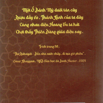 Omar Khayyám - Đến như nước chảy, đi tựa gió phiêu