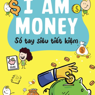 Sách I Am Money: Sổ Tay Siêu Tiết Kiệm - Bizbooks