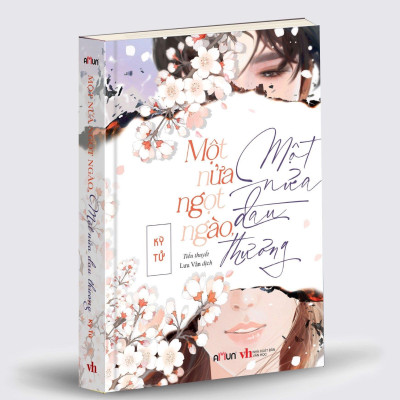 Một Nửa Ngọt Ngào, Một Nửa Đau Thương