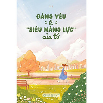 Đáng Yêu Là Siêu Năng Lực Của Tớ - Bản Quyền