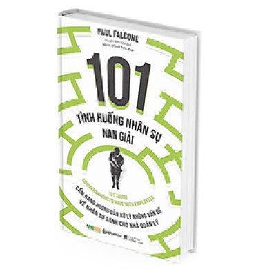 101 Tình Huống Nhân Sự Nan Giải -  Paul Falcone
