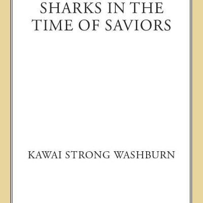 Sharks In The Time Of Saviors