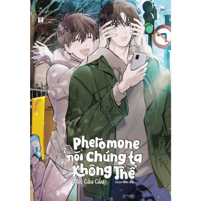 Truyện Pheromone Nói Chúng Ta Không Thể (Tập 2)