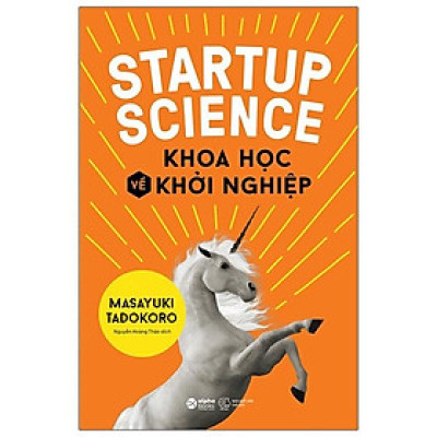 Startup Science - Khoa Học Về Khởi Nghiệp