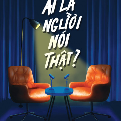 Sách - Ai Là Người Nói Thật?