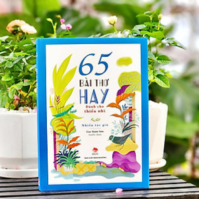 Sách - 65 Bài Thơ Hay Dành Cho Thiếu Nhi (bản kỉ niệm 65 năm) - Bìa cứng - NXB Kim Đồng