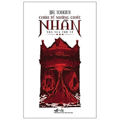 Sách Chúa Tể Những Chiếc Nhẫn 3 - Nhà Vua Trở Về (Tái Bản 2021)