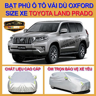 [TOYOTA LAND PRADO - LOẠI VẢI DÙ] Bạt trùm xe ô tô TOYOTA LAND PRADO vải dù oxford cao cấp , áo bạt phủ trùm che kín 