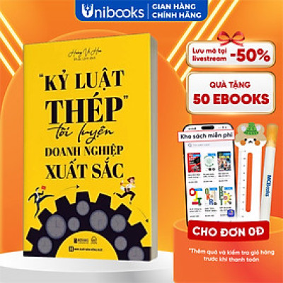 Sách - “Kỷ Luật Thép" Tôi Luyện Doanh Nghiệp Xuất Sắc