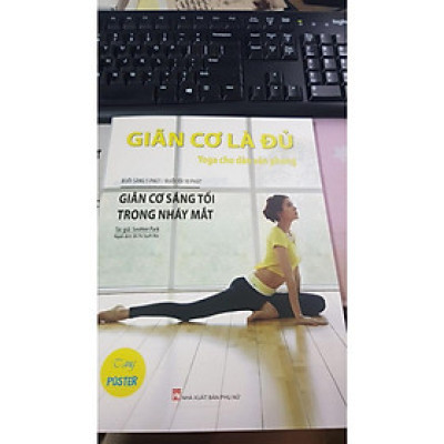 Sách - Giãn Cơ Là Đủ - Yoga Cho Dân Văn Phòng - NXB Phụ Nữ