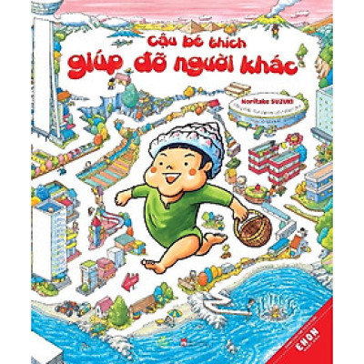 Ehon - Cậu Bé Thích Giúp Đỡ Người Khác