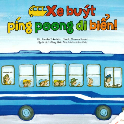 Ehon - Thực Phẩm Tâm Hồn Cho Bé - Xe Bus Píng Poong Đi Biển (Tái Bản 2020)