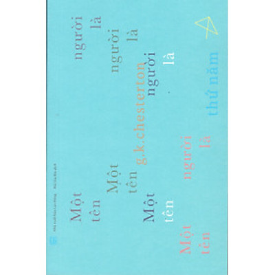 G. K. Chesterton - Một người tên là Thứ Năm