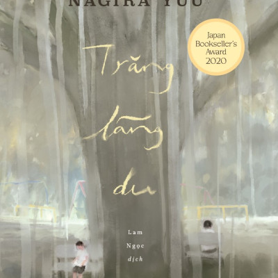 Sách - Trăng lãng du (Nagira Yuu) (Nhã Nam Official)