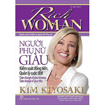 Người Phụ Nữ Giàu - Kiểm Soát Đồng Tiền Quản Lý Cuộc Đời