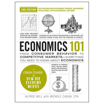 Economics 101 (2nd Edition)