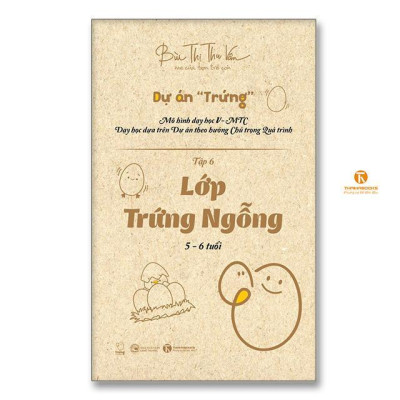 Sách - Lớp Trứng Ngỗng - 5 - 6 tuổi - Tập 6 - Thái Hà Books