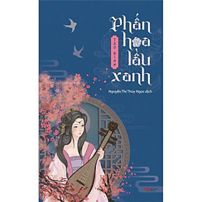 Phấn Hoa Lầu Xanh (Tái Bản 2024)