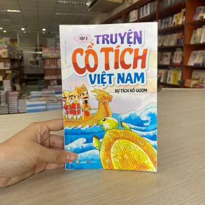 Truyện cổ tích Việt Nam Tập 2 - Sự tích Hồ Gươm