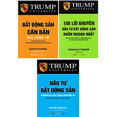 Combo Bất Động Sản Căn Bản + Đầu Tư Bất Động Sản + Trump - 100 Lời Khuyên Đầu Tư Bất Động Sản Khôn Ngoan Nhất (Bộ 3 Cuốn)