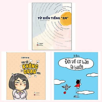 Cobo 3 cuốn: Từ Điển Tiếng “Em” + Vui Vẻ Không Quạu Nha + Đời Về Cơ Bản Là Buồn Cười + Bookmark happy