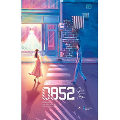 0852 ( Tác giả: Giải Tổng)