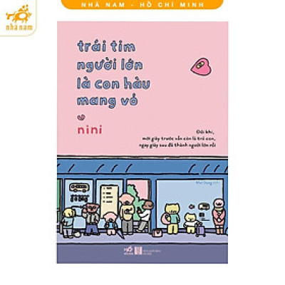 Sách - Trái tim người lớn là con hàu mang vỏ (Nhã Nam HCM)