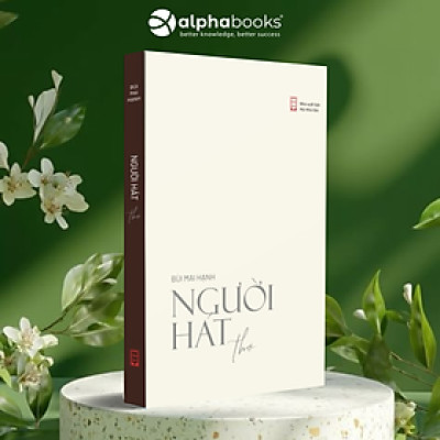 NGƯỜI HÁT (THƠ) - Bùi Mai Hạnh - Sống - AlphaBooks