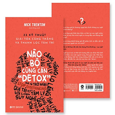 Não Bộ Cũng Cần "DETOX"