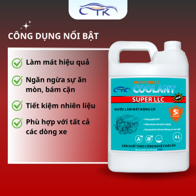 Nước Làm Mát Động Cơ Ô Tô Màu Đỏ CTK Super LLC Coolant Chính Hãng, Dung Tích 1 Lít hoặc 4 Lít, Khuyến Nghị Dùng Cho Cả Xe Điện, Bảo Vệ Động Cơ Lâu Dài