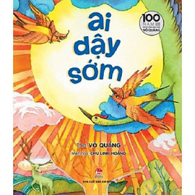 Sách - Ai dậy sớm (thơ Võ Quảng)