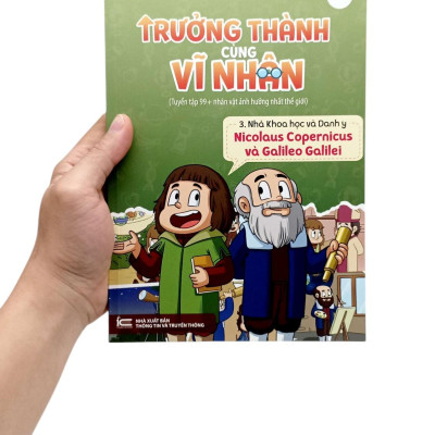 Sách - Trưởng Thành Cùng Vĩ Nhân 3 - Nhà Khoa Học Và Danh Y - Nicolaus Copernicus Và Galileo Galilei