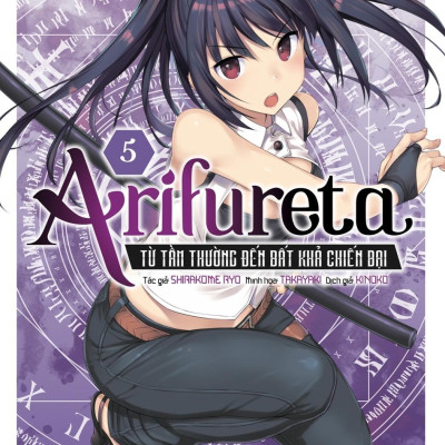 Arifureta - Từ Tầm Thường Đến Bất Khả Chiến Bại - Tập 5 - Tặng Kèm Bookmark