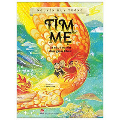 Tìm Mẹ Và Các Truyện Dân Gian Khác