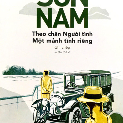 Theo Chân Người Tình & Một Mảnh Tình Riêng