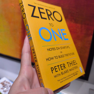 Sách - Zero To One by Peter Thiel - Notes on Start Ups, or How to Build the Future/ Business/ Nonfiction