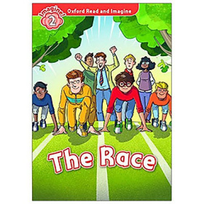 Oxford Read And Imagine: Level 2: The Race