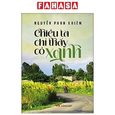 Sách - Chiều Tà Chỉ Thấy Cỏ Xanh