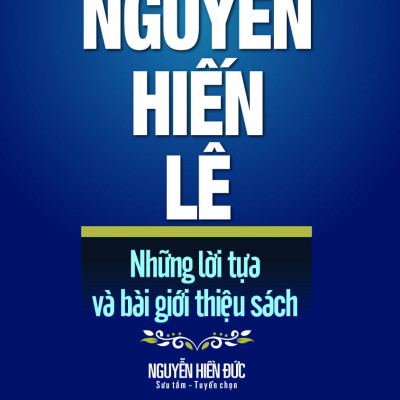 Nguyễn Hiến Lê - Những Lời Tựa Và Bài Giới Thiệu