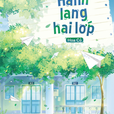 Combo 2 quyển Sách Hành Lang Hai Lớp + Tớ Thích Cậu Hơn Cả Harvard